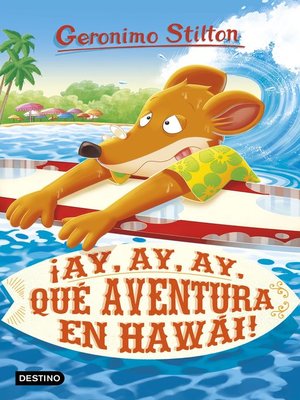 cover image of ¡Ay, ay, ay, qué aventura en Hawái!